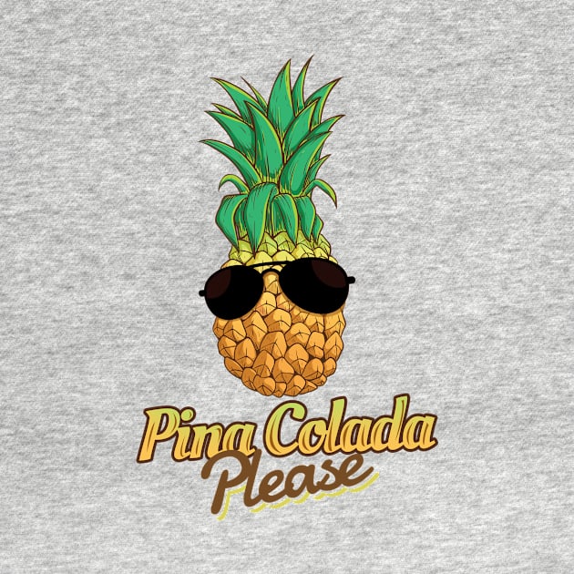 'Pina Colada Please Pineapple' Pina Colada Gift by ourwackyhome